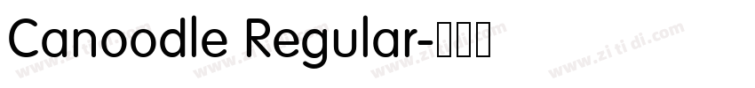Canoodle Regular字体转换 Canoodle Regular字体转换